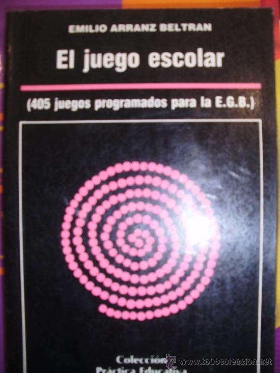 Gebrauchte B&uuml;cher: EL JUEGO ESCOLAR. 405 juegos programados para la E.G.B. (Madrid, 1988)