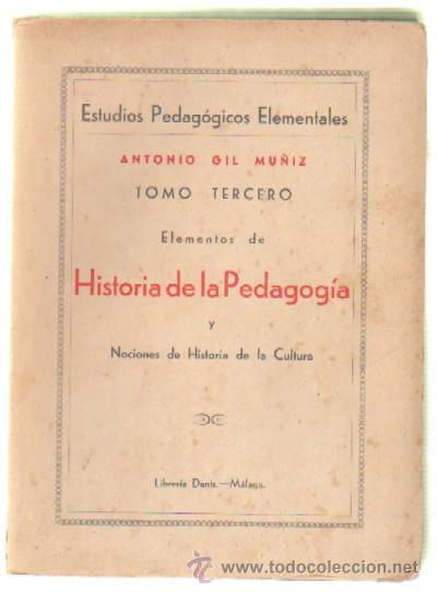 Libri di seconda mano: ELEMENTOS DE HISTORIA DE LA PEDAGOGIA Y NOCIONES DE LA HISTORIA DE LA CULTURA (A-PED-527)