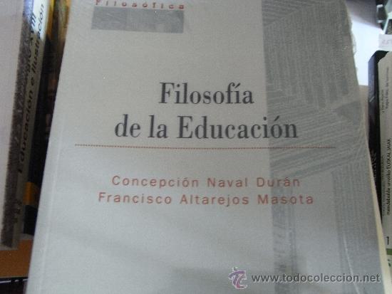 Libros de segunda mano: Filosof&iacute;a de la Educaci&oacute;n. - Foto 1