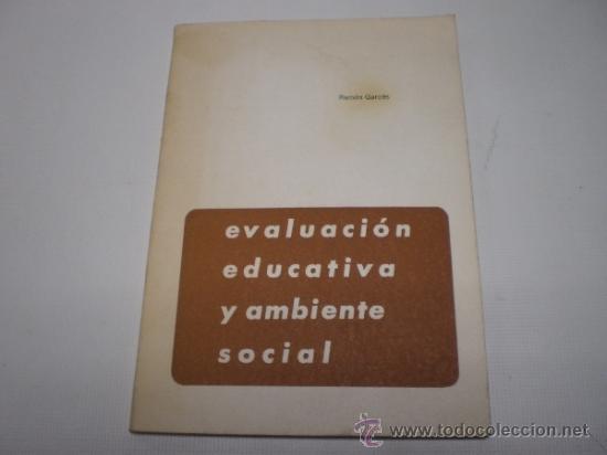 Gebrauchte B&uuml;cher: EVALUACION EDUCATIVA Y AMBIENTE SOCIAL-RAMON GARCES-SINDICATO NACIONAL DE ENSE&Ntilde;ANZA-A&Ntilde;O 1975-N 4