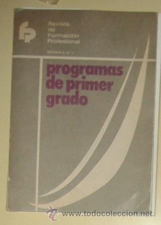 Libri di seconda mano: Revista de Formaci&oacute;n Profesional, Separata n&ordm; 1, programas de primer grado