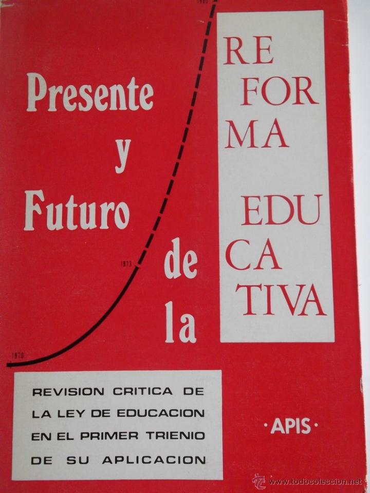 Libros de segunda mano: Presente y futuro de la Reforma Educativa. - Foto 1