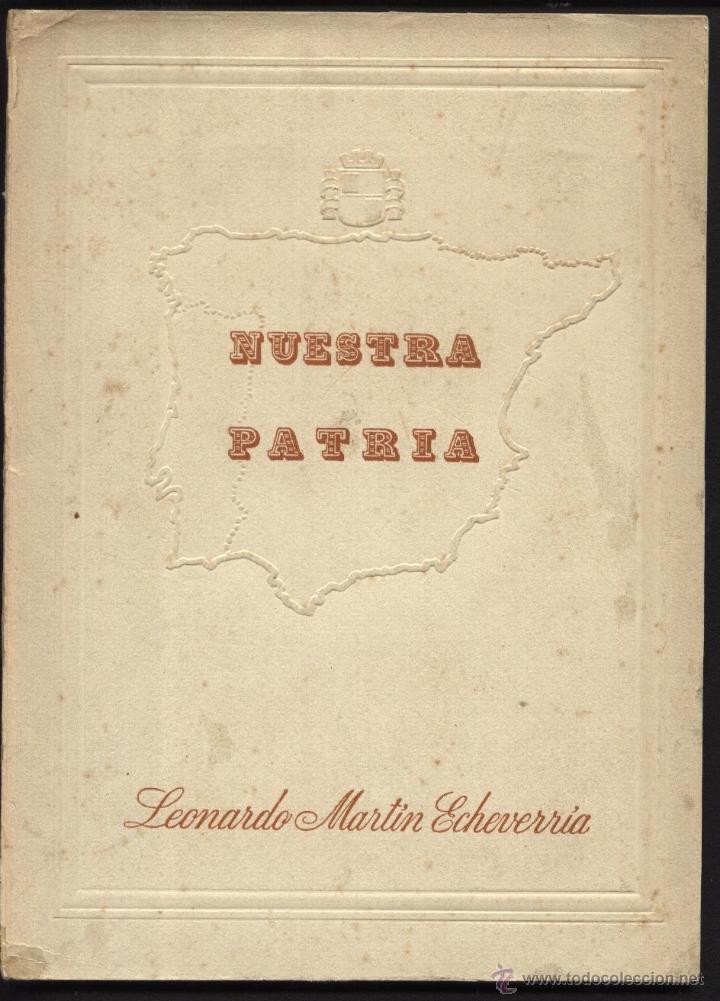 Libros de segunda mano: NUESTRA PATRIA . MARTIN ECHEVARRIA. LEONARDO, - Foto 1