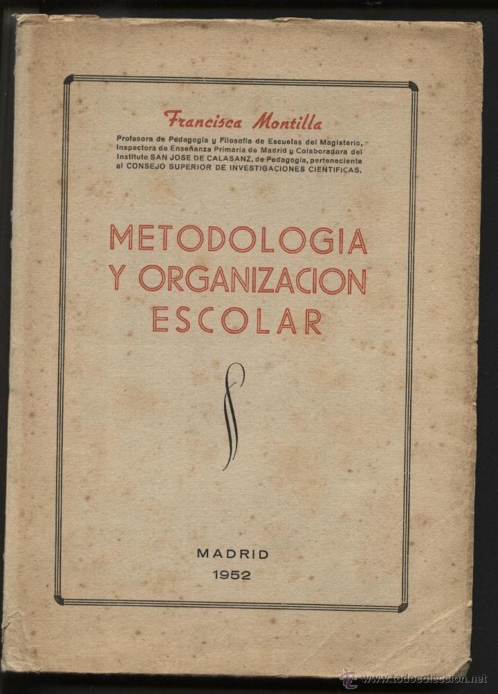 Libri di seconda mano: METODOLOGIA Y ORGANIZACION ESCOLAR.MONTILLA.