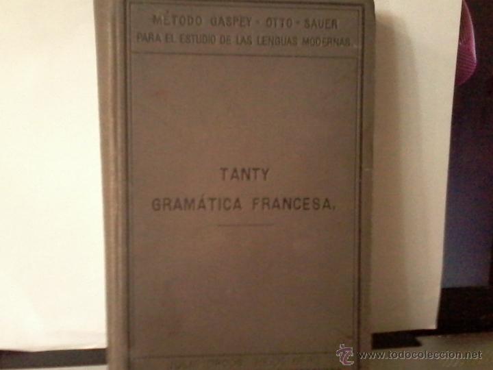 Libri di seconda mano: TANTY GRAM&Aacute;TICA FRANCESA  LIBRO A&Ntilde;O 1902 - MUY BUEN ESTADO