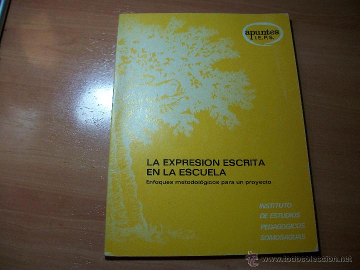 Libros de segunda mano: La expresi&oacute;n escrita en la escuela. - Foto 1