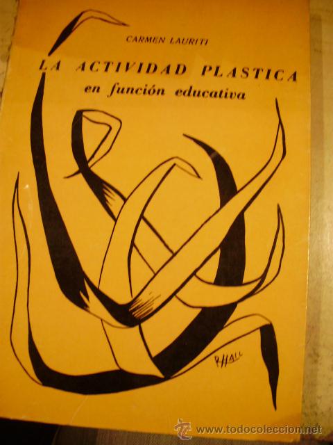 Libri di seconda mano: LA ACTIVIDAD PL&Aacute;STICA EN FUNCI&Oacute;N EDUCATIVA (Buenos Aires, 1968)