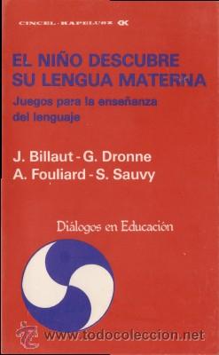 Second hand books: EL NI&Ntilde;O DESCUBRE SU LENGUA MATERNA. Juegos para la ense&ntilde;anza del lenguaje. VVAA 1982 (Madrid)