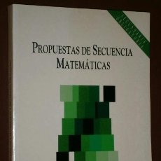 Libros de segunda mano: PROPUESTAS DE SECUENCIA (MATEMÁTICAS) PARA SECUNDARIA OBLIGATORIA DE ED ESCUELA ESPAÑOLA MADRID 1993. Lote 43832659