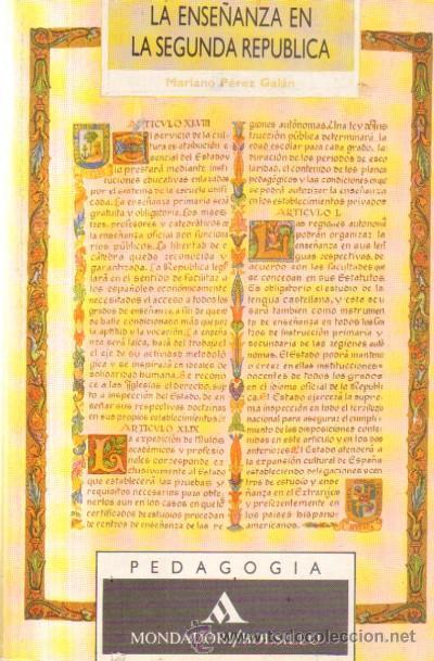 Libros de segunda mano: LA ENSE&Ntilde;ANZA EN LA SEGUNDA REPUBLICA. PG-079 - Foto 1