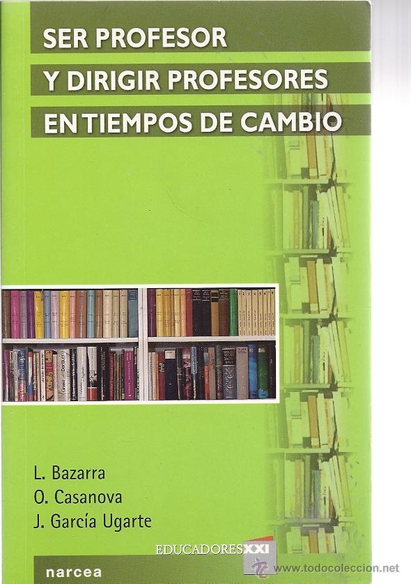 Libros de segunda mano: Ser profesor y dirigir profesores en tiempos de cambio - Foto 1