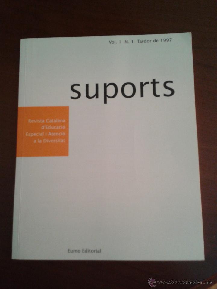 Libros de segunda mano: Revista catalans d'Educaci&oacute; Especial i atenci&oacute; a la Diversitat Suports n&uacute;m 1 1997 educaci&oacute;n especial