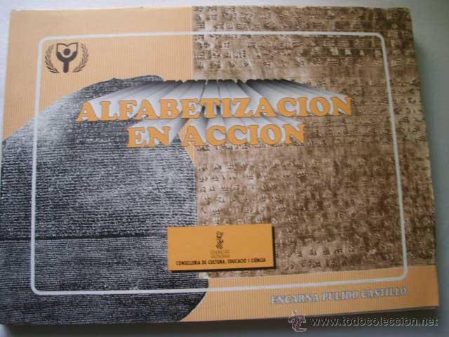 Gebrauchte B&uuml;cher: ALFABETIZACI&Oacute;N EN ACCI&Oacute;N. PULIDO CASTILLO, Encarna. 1990