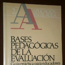 Libros de segunda mano: BASES PEDAGÓGICAS DE LA EVALUACIÓN POR JOSÉ MANUEL GARCÍA RAMOS DE ED. SÍNTESIS EN MADRID 1989