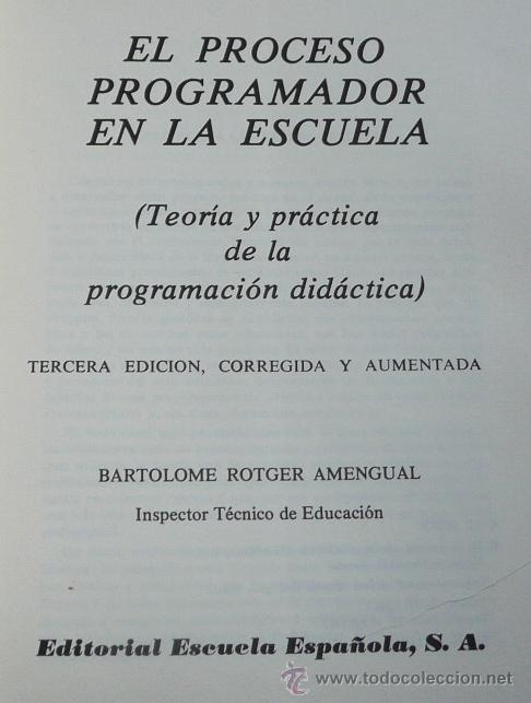 Libros de segunda mano: El proceso programador en la escuela (programaci&oacute;n did&aacute;ctica) - Bartolom&eacute; Rotger Amengual (1979) - Foto 2