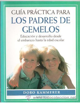 Libros de segunda mano: Gu&iacute;a pr&aacute;ctica para los padres de gemelos, Doro Kammerer - Foto 1