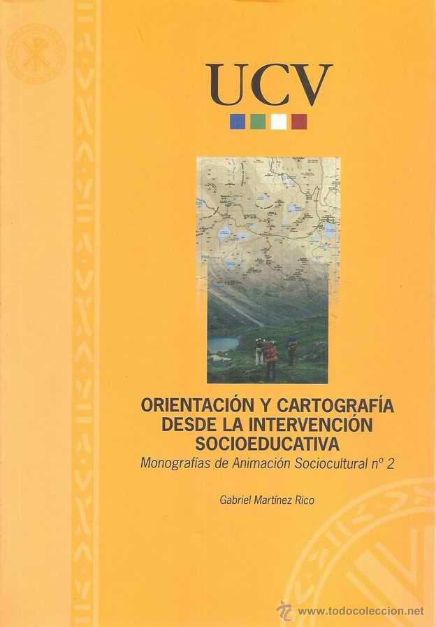 Libros de segunda mano: ORIENTACION Y CARTOGRAF&Iacute;A DESDE LA INTERVENCI&Oacute;N SOCIOEDUCATIVA - GABRIEL MART&Iacute;NEZ RICO