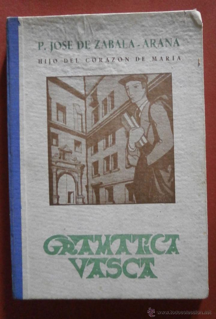 Libros de segunda mano: Gramatica Vasca. Jos&eacute; de Zabala-Arana - Foto 1