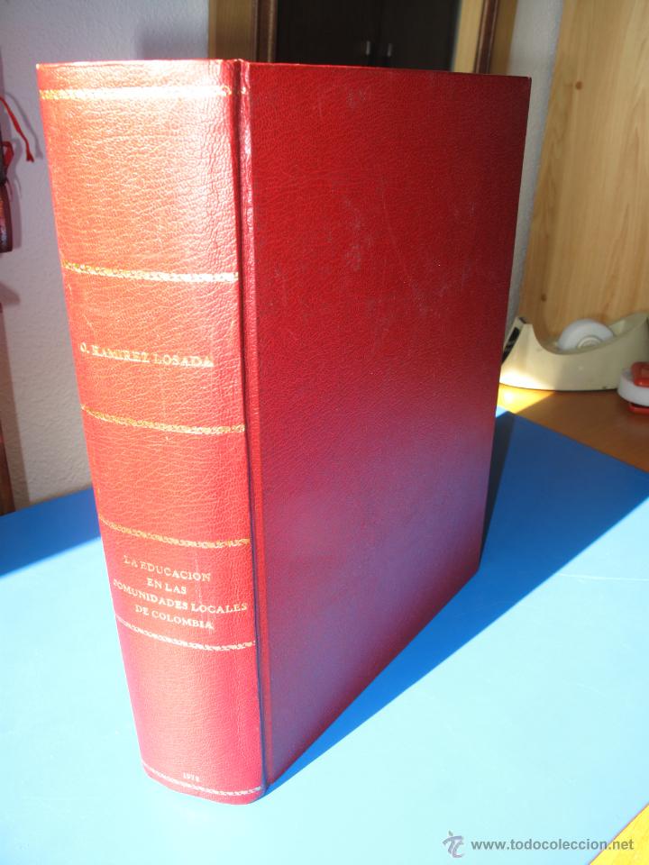 Libri di seconda mano: LA EDUCACION EN LAS COMUNIDADES LOCALES DE COLOMBIA - OFELIA RAM&Iacute;REZ LOSADA.