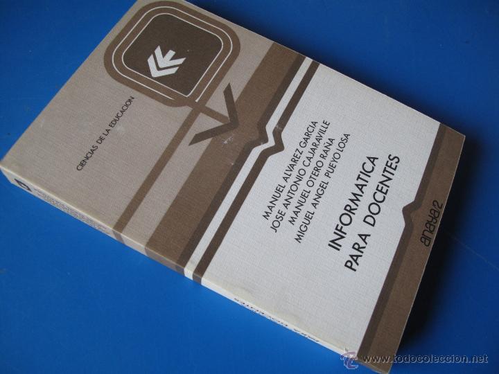 Libros de segunda mano: INFORM&Aacute;TICA PARA DOCENTES.- VV. AA. - ANAYA - Foto 1