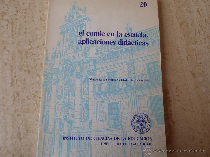 Libros de segunda mano: El c&oacute;mic en la escuela. Aplicaciones did&aacute;cticas. M. Roll&aacute;n / E. Sastre. - Foto 1