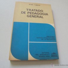 Libros de segunda mano: TRATADO DE PEDAGOGÍA GENERAL-RENE HUBERT-1980-EDT: EL ATENEO-BUENOS AIRES