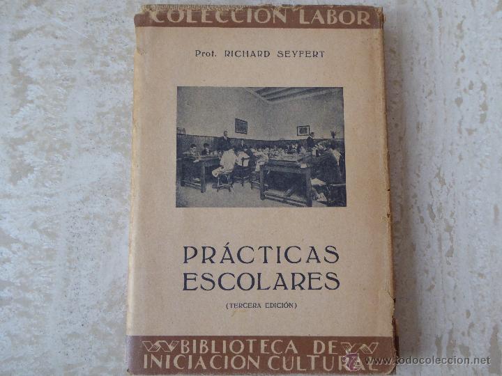 Libros de segunda mano: Pr&aacute;cticas escolares. Richard Seyfert. - Foto 1