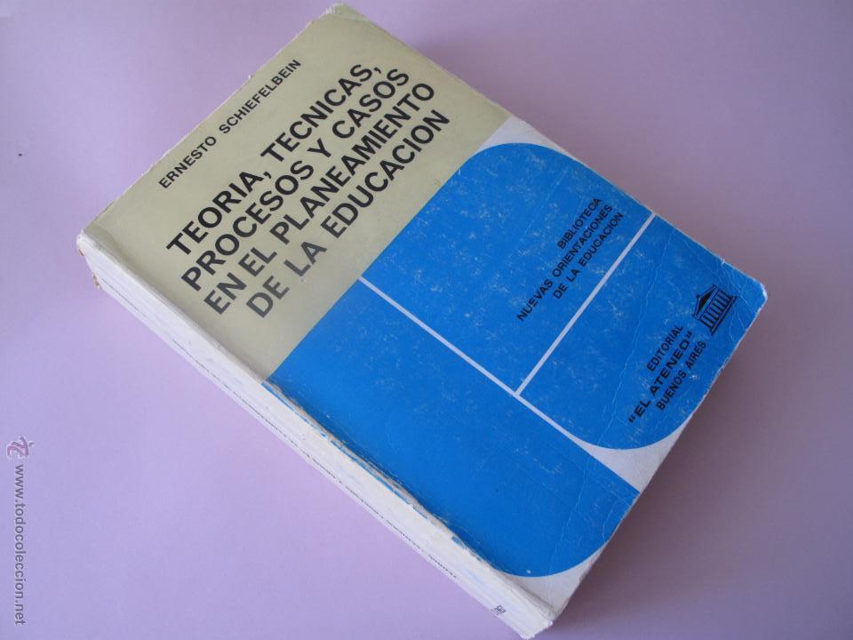 Libri di seconda mano: TEORIA, T&Eacute;CNICAS, PROCESOS Y CASOS EN EL PLANEAMIENTO DE LA EDUCACION.-  ERNESTO SCHIEFELBEIN.-