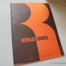 Libros de segunda mano: MATERIALES DE GEOMETRÍA-J.A. MORA Y S. CABALLERO- COLECCIÓN: MATERIALES REFOIRMA 2-1988
