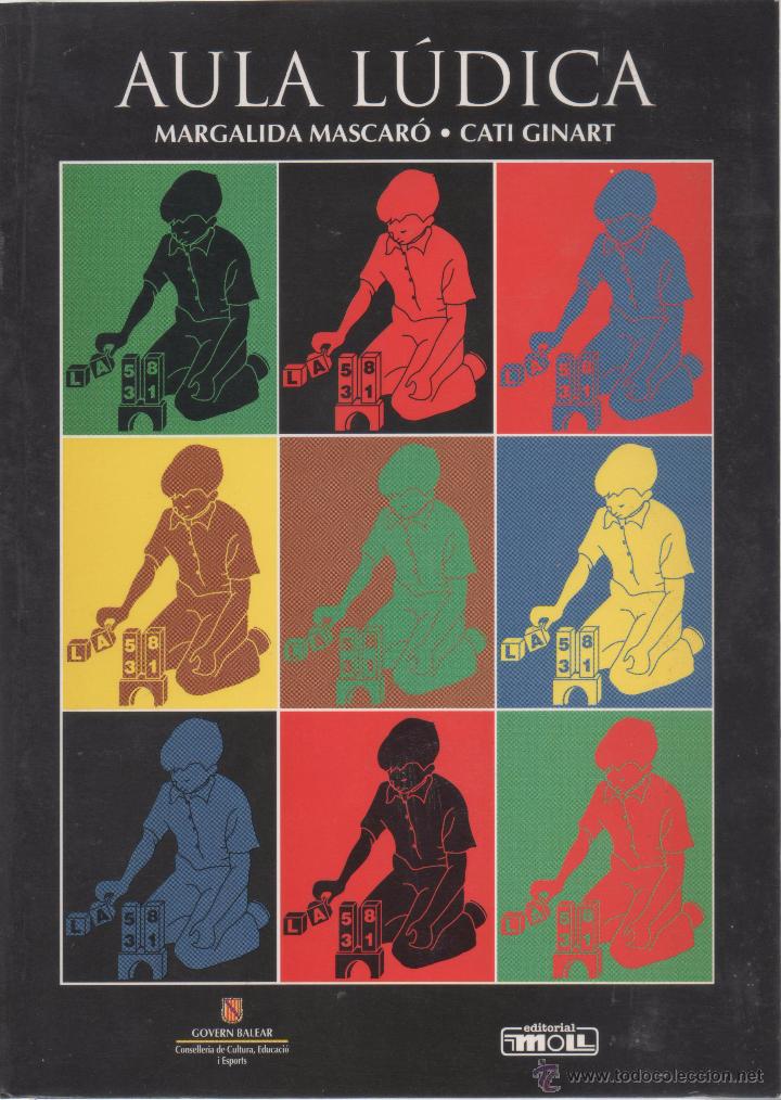 Libri di seconda mano: Aula l&uacute;dica. Margalida Mascar&oacute; i Cati Ginart.