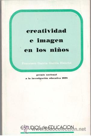Libri di seconda mano: Creatividad e imagen en los ni&ntilde;os, Francisco Garcia Garcia Henche