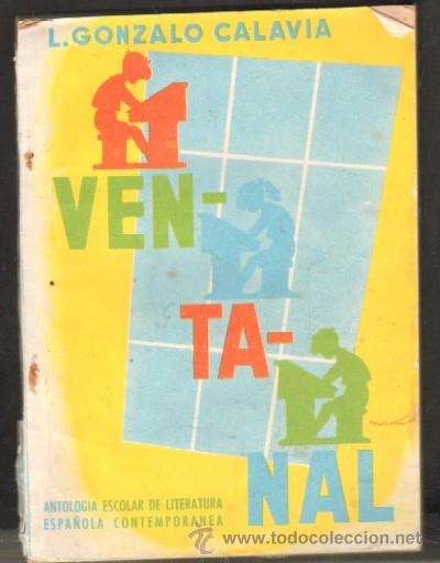 Libri di seconda mano: VENTANAL. ANTOLOGIA ESCOLAR DE LITERATURA ESPA&Ntilde;OLA CONTEMPORANEA.     A-ESC-1495