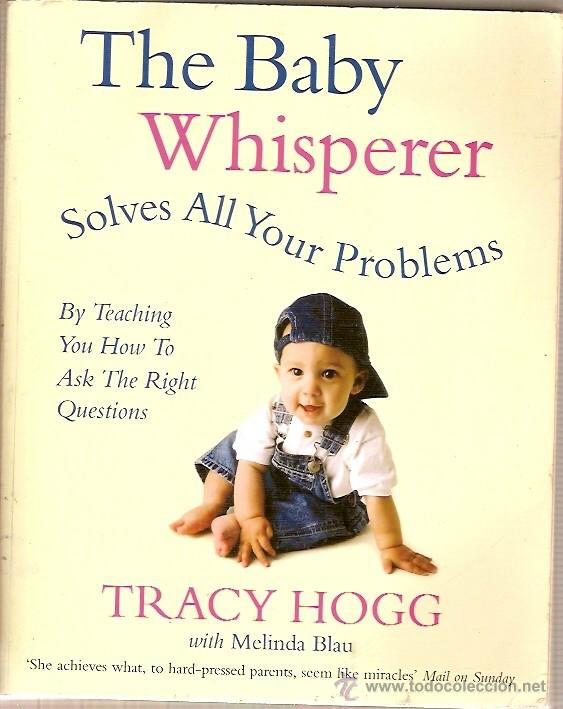 Libros de segunda mano: THE BABY WHISPERER SOLVES ALL YOUR PROBLEMS TRACY HOGG - Foto 1
