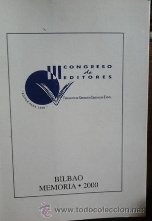 Second hand books: III Congreso de Editores, Bilbao, Memoria 2000