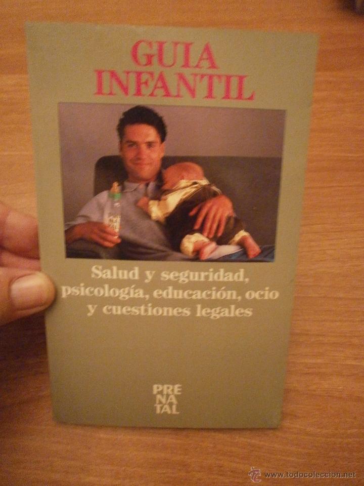 Second hand books: GUIA INFANTIL -- SALUD Y SEGURIDAD PSICOLOGIA  EDUCACION  OCIO Y CUESTIONES LEGALES
