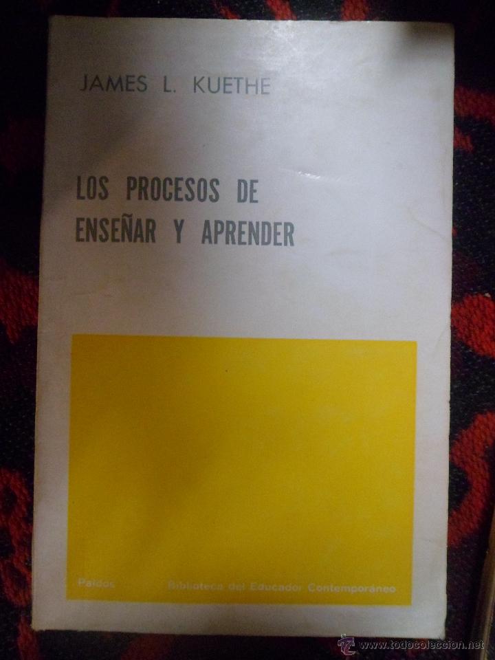 Libros de segunda mano: LOS PROCESOS DE ENSE&Ntilde;AR Y APRENDER. JAMES L. KUETHE - Foto 1