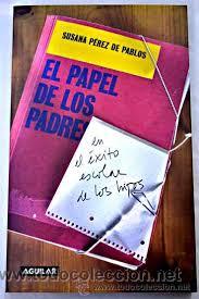 Libros de segunda mano: el papel de los padres en el exito escolar de los hijos susana perez de pablos 1&ordm; edicion 2003
