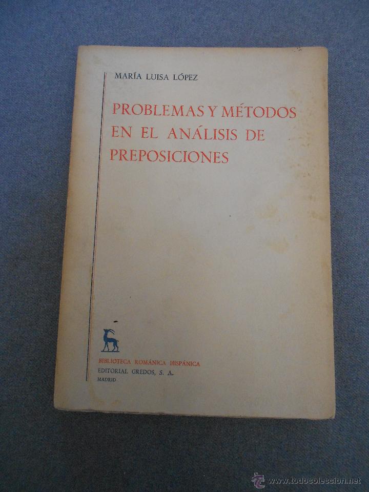 Libros de segunda mano: PROBLEMAS Y METODOS EN EL ANALISIS DE PREPOSICIONES