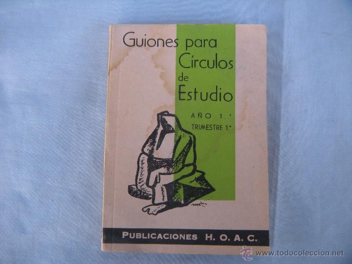 Libros de segunda mano: GUIONES PARA C&Iacute;RCULOS DE ESTUDIO. 1962 - Foto 1