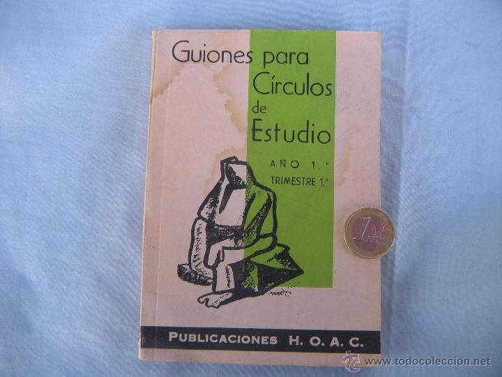Libros de segunda mano: GUIONES PARA C&Iacute;RCULOS DE ESTUDIO. 1962 - Foto 4
