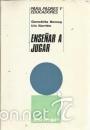Libros de segunda mano: Ense&ntilde;ar a jugar (Sarnuy / Cort&eacute;s) - Foto 1