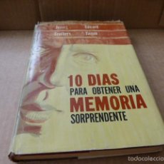Libros de segunda mano: 10 DIAS PARA OBTENER UNA MEMORIA SORPRENDENTE - JOYCE BROTHERS & EDWARD EAGAN (TAPA DURA, RARO) 1956. Lote 56205555