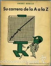 Libros de segunda mano: Su carrera de la A a la Z (Andr&eacute; Boulle) - Foto 1