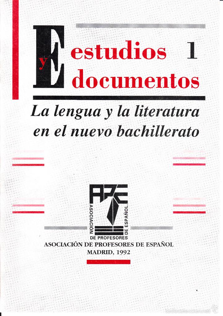 Libros de segunda mano: LA LENGUA Y LA LITERATURA EN EL NUEVO BACHILLERATO. ASOCIACI&Oacute;N DE PROFESORES. 32 PAGS.
