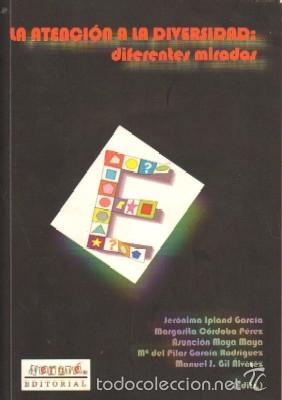 Libros de segunda mano: LA ATENCION A LA DIVERSIDAD: DIFERENTES MIRADAS. VV.AA. PG-091