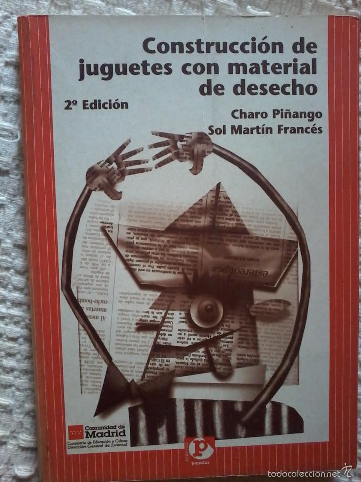 Libros de segunda mano: CONSTRUCCION DE JUGUETES CON MATERIAL DE DESECHO - Foto 1