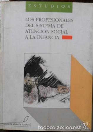 Libros de segunda mano: Los profesionales del sistema de Atenci&oacute;n Social a la infancia