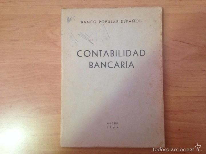Libros de segunda mano: CONTABILIDAD BANCARIA MADRID 1964 BANCO POPULAR ESPA&Ntilde;OL