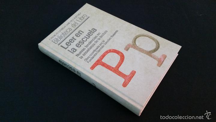Libros de segunda mano: 1989 - LEER EN LA ESCUELA - NUEVAS TENDENCIAS EN LA ENSE&Ntilde;ANZA DE LA LECTURA