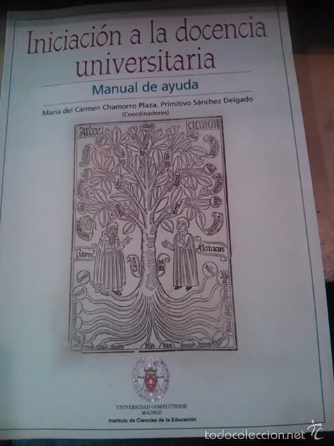 Libros de segunda mano: INICIACI&Oacute;N A LA DOCENCIA UNIVERSITARIA. Manual de ayuda (Madrid, 2005)